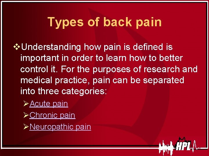 Types of back pain v. Understanding how pain is defined is important in order