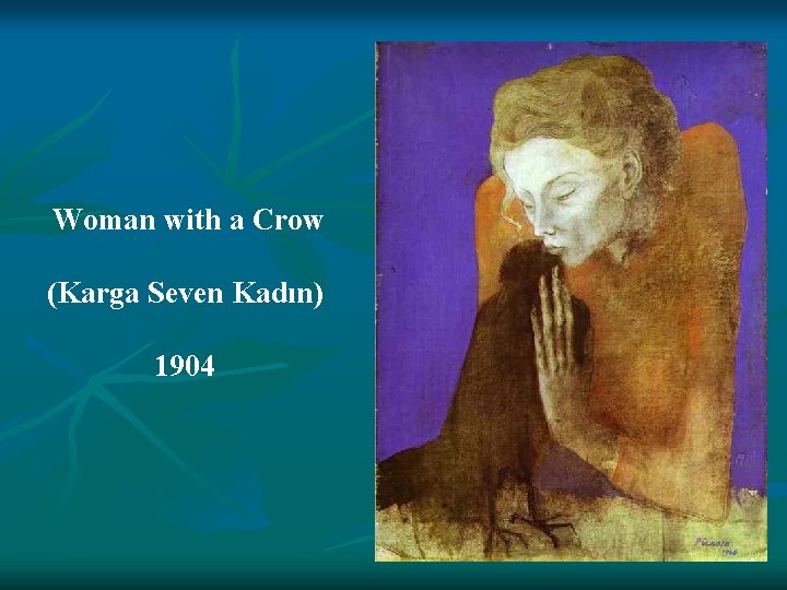 Woman with a Crow (Karga Seven Kadın) 1904 