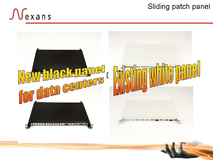 Sliding patch panel � 8 