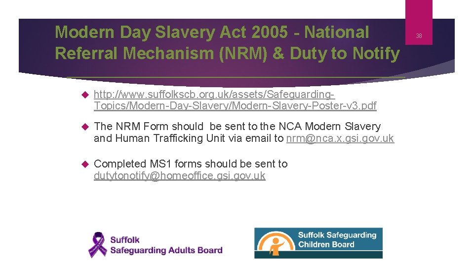 Modern Day Slavery Act 2005 - National Referral Mechanism (NRM) & Duty to Notify