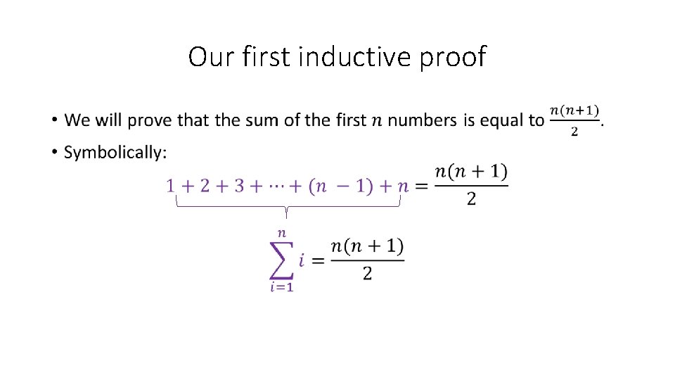 Our first inductive proof • 