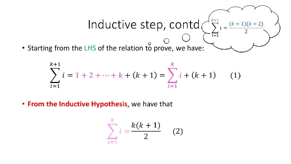 Inductive step, contd. • 