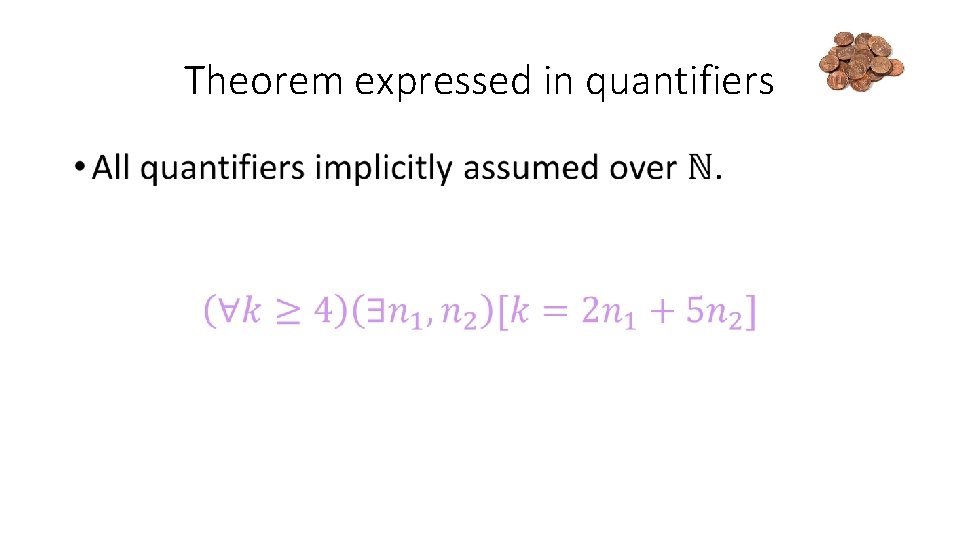 Theorem expressed in quantifiers • 