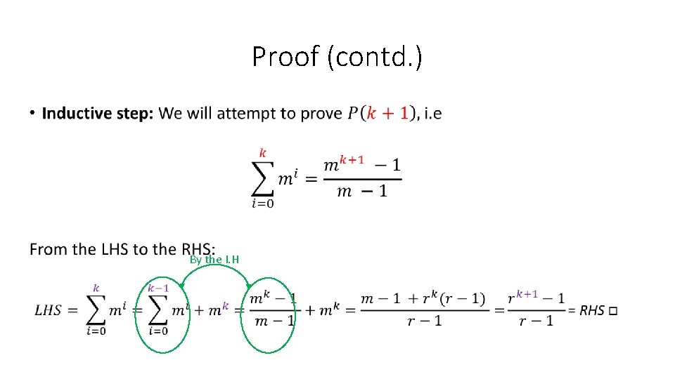 Proof (contd. ) • By the I. H 