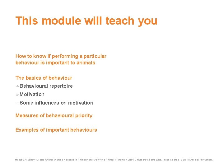 This module will teach you How to know if performing a particular behaviour is