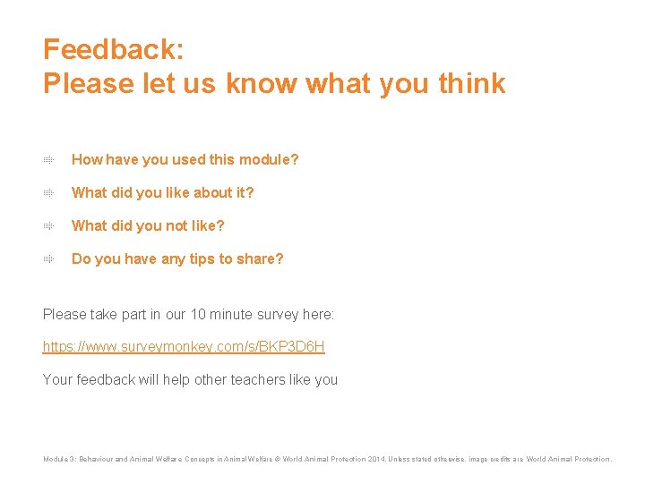 Feedback: Please let us know what you think How have you used this module?