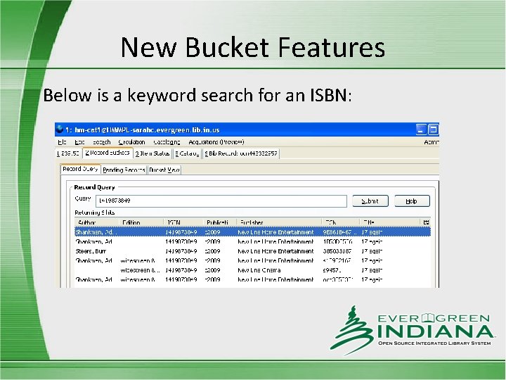 New Bucket Features Below is a keyword search for an ISBN: 