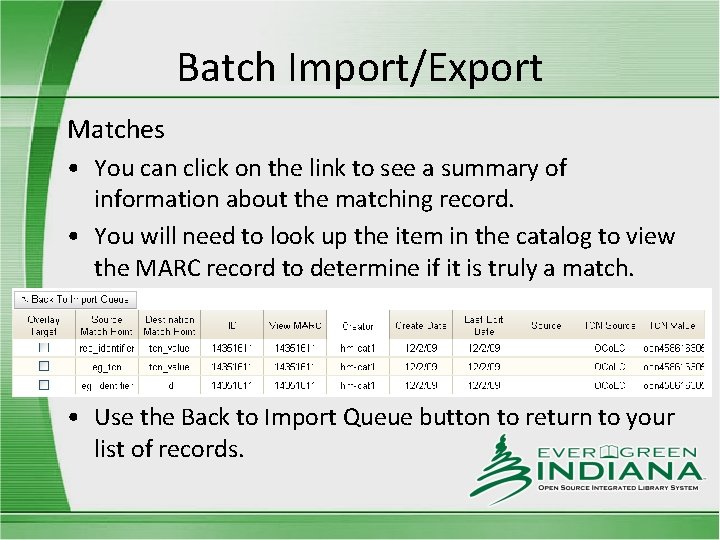 Batch Import/Export Matches • You can click on the link to see a summary