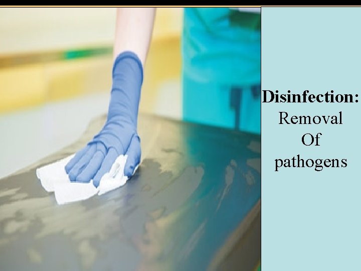 Disinfection: Removal Of pathogens Copyright © 2004 Pearson Education, Inc. , publishing as Benjamin