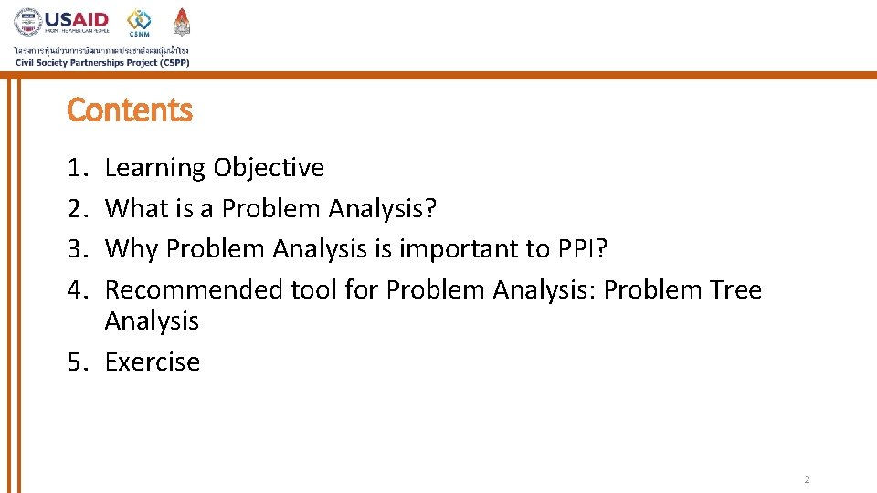 Contents 1. 2. 3. 4. Learning Objective What is a Problem Analysis? Why Problem Contents 1. 2. 3. 4. Learning Objective What is a Problem Analysis? Why Problem