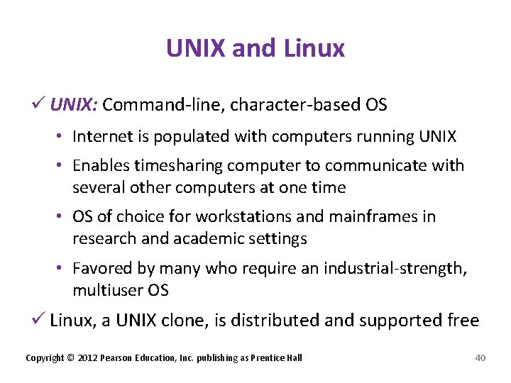 UNIX and Linux ü UNIX: Command-line, character-based OS • Internet is populated with computers