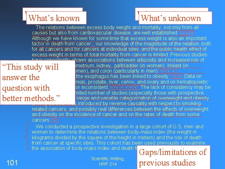 What’s known What’s unknown The relations between excess body weight and mortality, not only