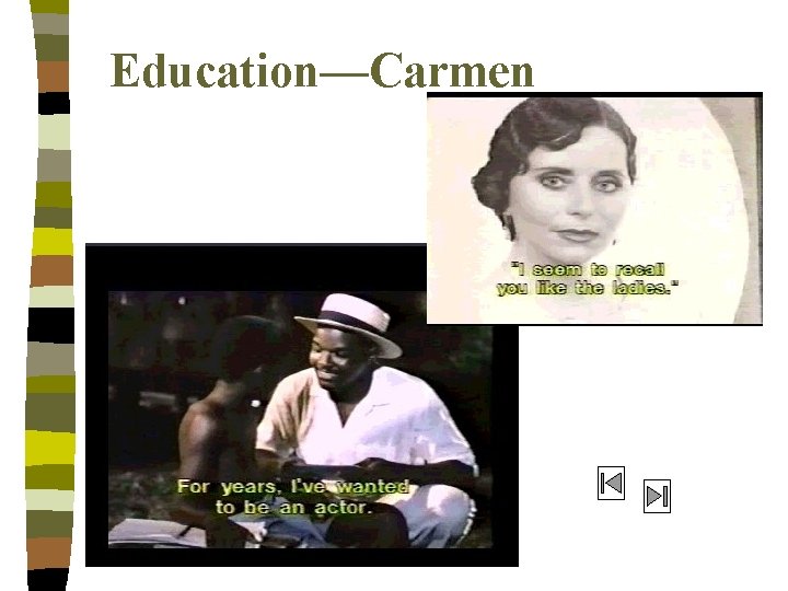 Education—Carmen 