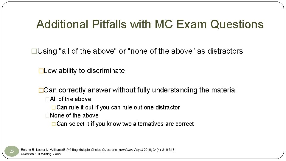 Additional Pitfalls with MC Exam Questions �Using “all of the above” or “none of Additional Pitfalls with MC Exam Questions �Using “all of the above” or “none of