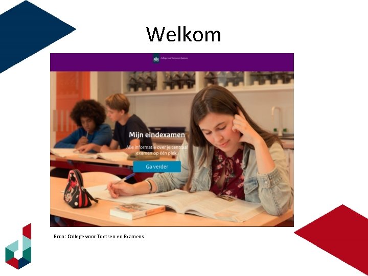 Welkom Bron: College voor Toetsen en Examens 