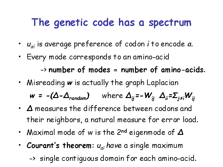 The genetic code has a spectrum • uαi is average preference of codon i