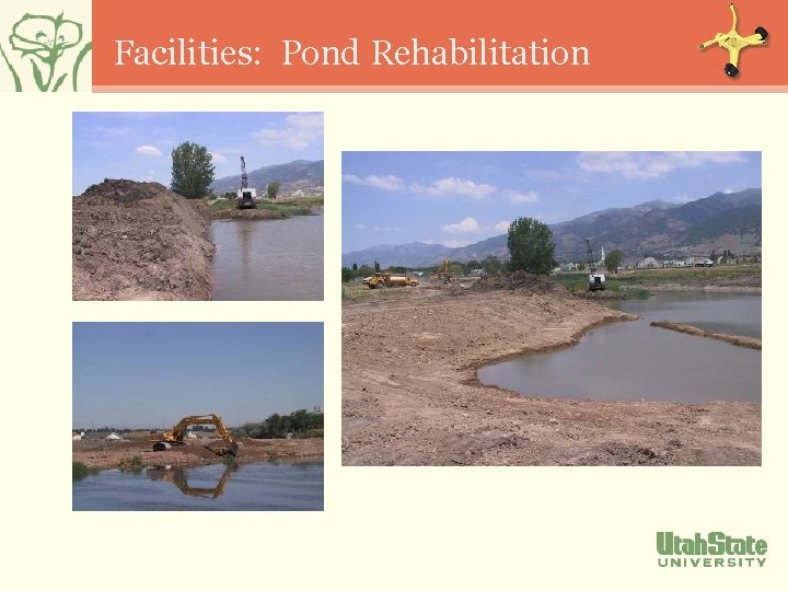 Facilities: Pond Rehabilitation 