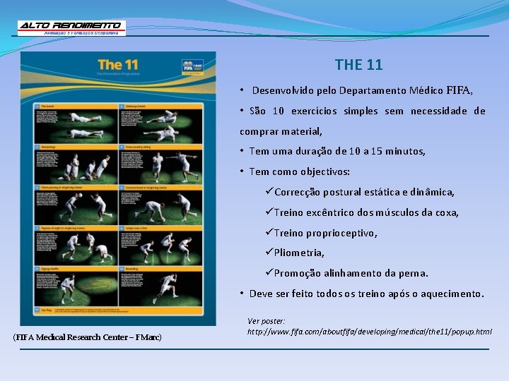 THE 11 • Desenvolvido pelo Departamento Médico FIFA, • São 10 exercícios simples sem