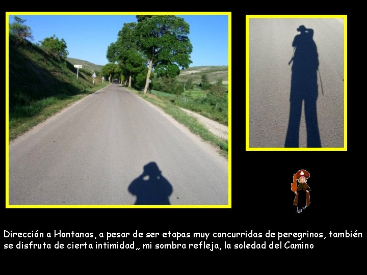 Dirección a Hontanas, a pesar de ser etapas muy concurridas de peregrinos, también se
