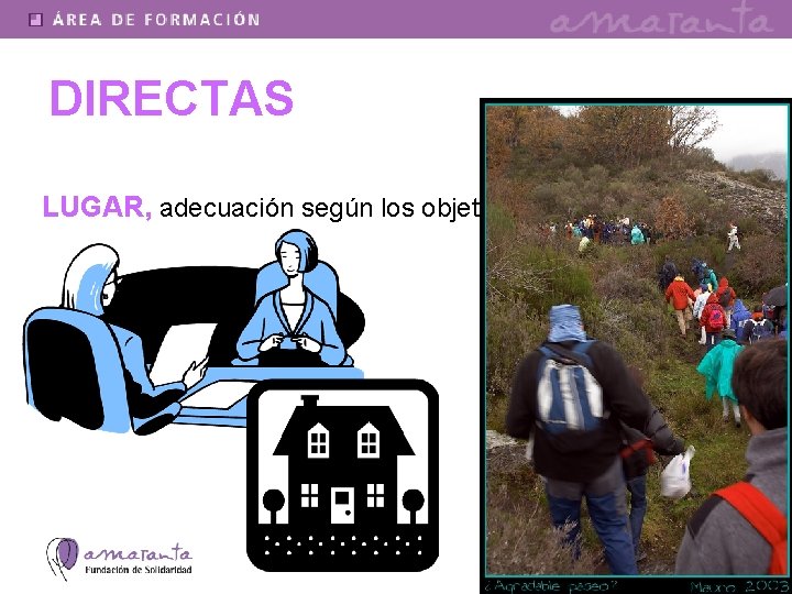DIRECTAS LUGAR, adecuación según los objetivos Curso Básico Intervención Directa 