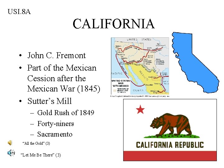 USI. 8 A CALIFORNIA • John C. Fremont • Part of the Mexican Cession