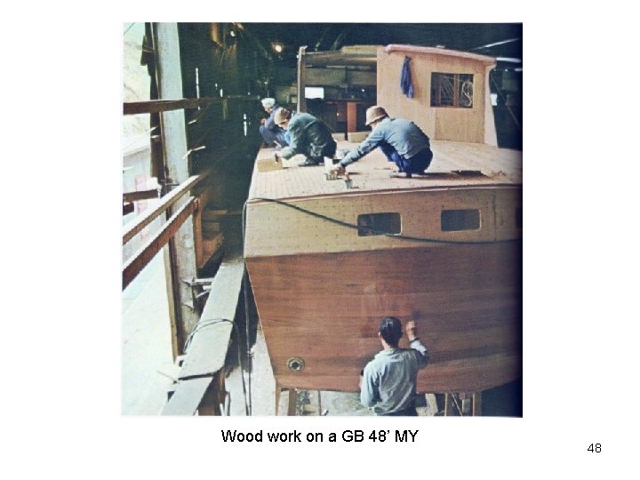 Wood work on a GB 48’ MY 48 