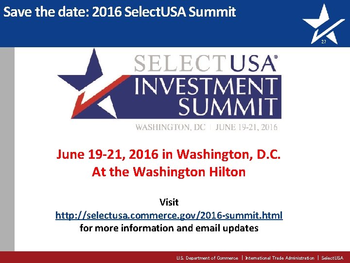 Save the date: 2016 Select. USA Summit 27 June 19 -21, 2016 in Washington,