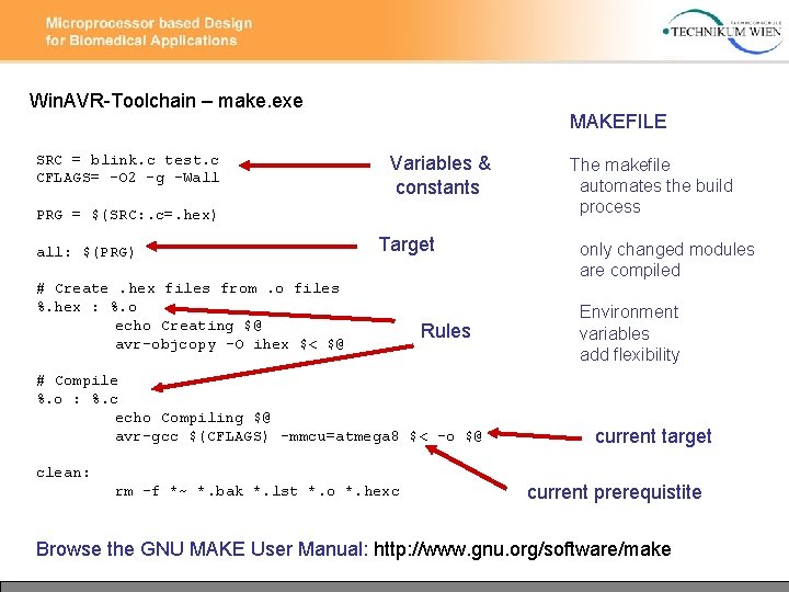 Win. AVR-Toolchain – make. exe SRC = blink. c test. c CFLAGS= -O 2