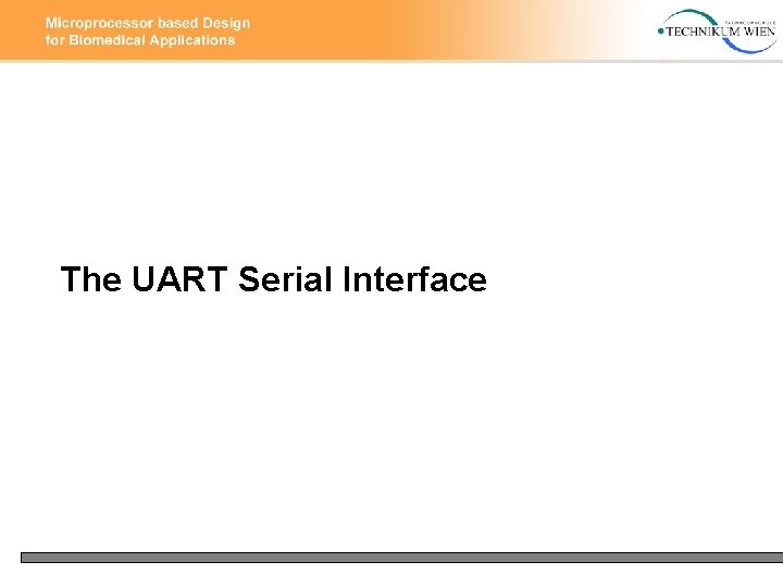 The UART Serial Interface 