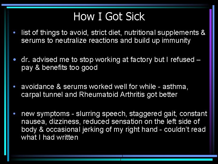 How I Got Sick • list of things to avoid, strict diet, nutritional supplements