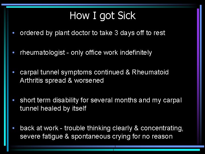 How I got Sick • ordered by plant doctor to take 3 days off