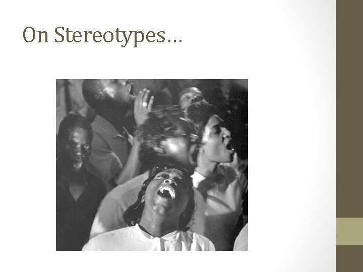 On Stereotypes… 