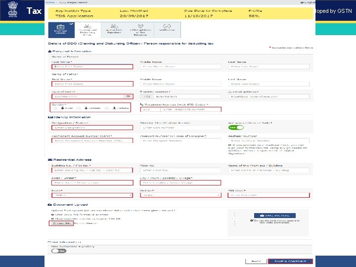 Tax Deducted at Source Designed and Developed by GSTN Registration requirement . “GSTN Internal