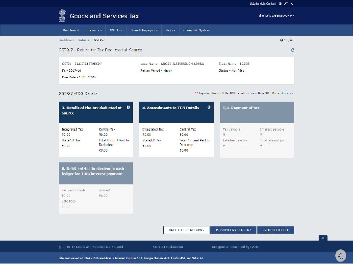 Tax Deducted at Source Designed and Developed by GSTN Returns . “GSTN Internal Confidential”