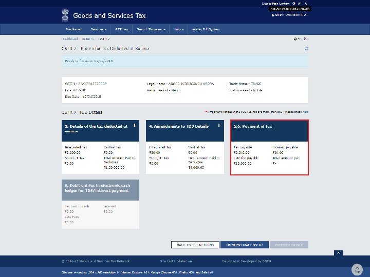 Tax Deducted at Source Designed and Developed by GSTN Returns . “GSTN Internal Confidential”