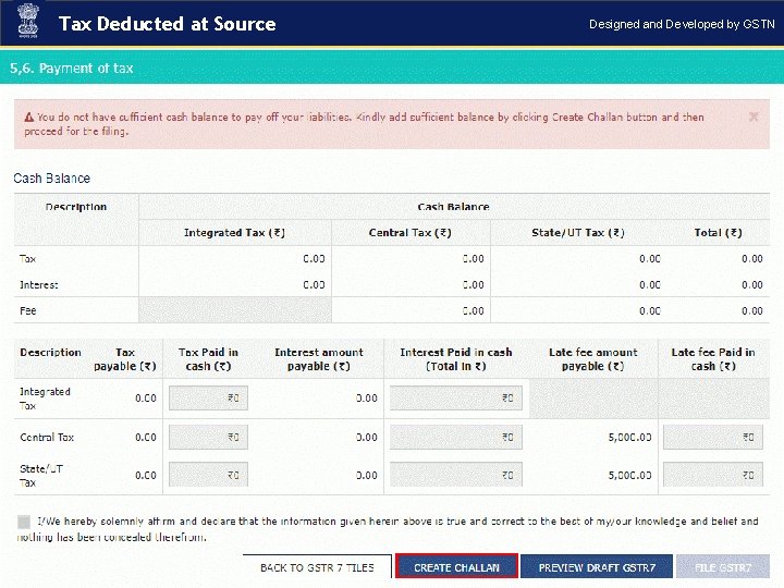 Tax Deducted at Source Designed and Developed by GSTN Returns . “GSTN Internal Confidential”