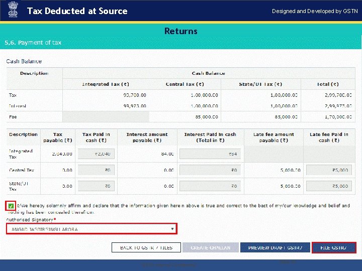 Tax Deducted at Source Designed and Developed by GSTN Returns . “GSTN Internal Confidential”