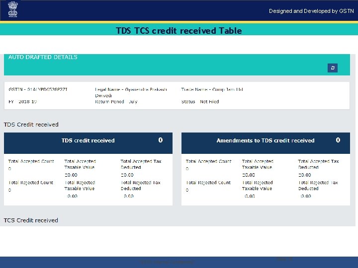 Designed and Developed by GSTN TDS TCS credit received Table . “GSTN Internal Confidential”