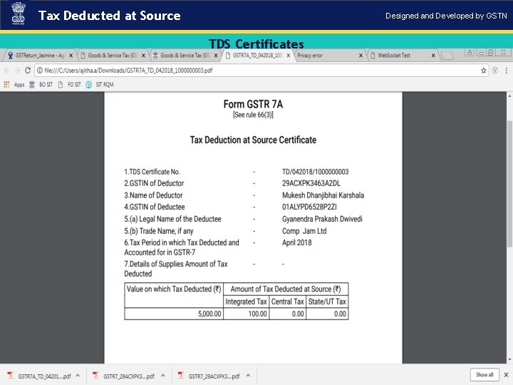 Tax Deducted at Source Designed and Developed by GSTN TDS Certificates . “GSTN Internal