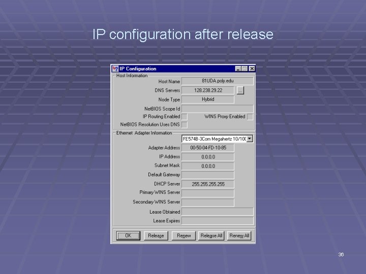 IP configuration after release 36 