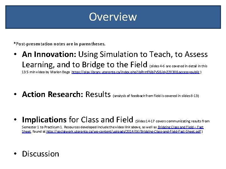 Overview *Post-presentation notes are in parentheses. • An Innovation: Using Simulation to Teach, to