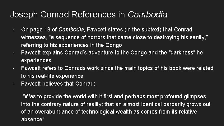 Joseph Conrad References in Cambodia - - On page 18 of Cambodia, Fawcett states