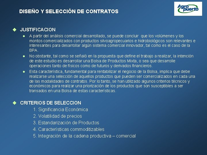 DISEÑO Y SELECCIÓN DE CONTRATOS u JUSTIFICACION l l l A partir del análisis