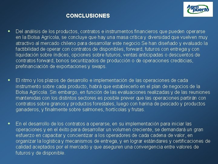 CONCLUSIONES w Del análisis de los productos, contratos e instrumentos financieros que pueden operarse