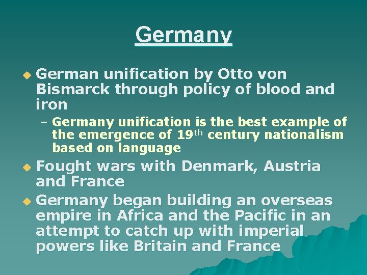 Germany u German unification by Otto von Bismarck through policy of blood and iron