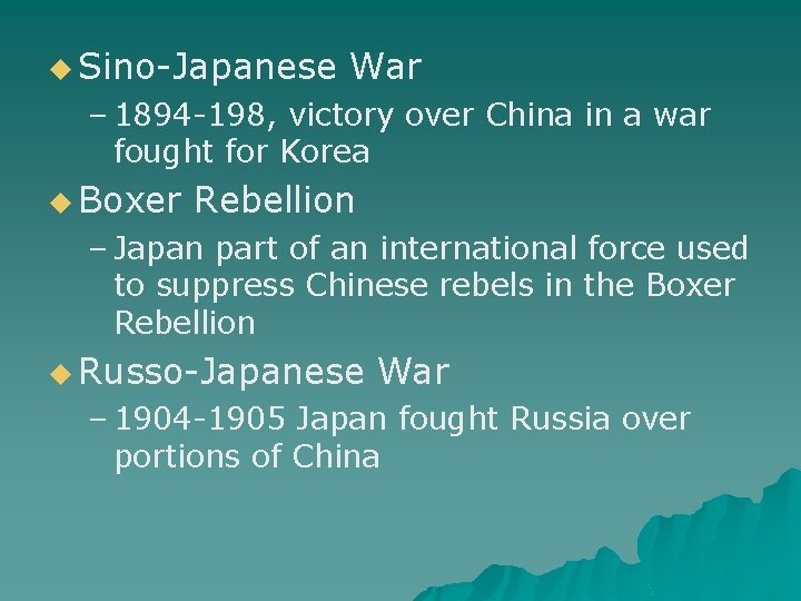 u Sino-Japanese War – 1894 -198, victory over China in a war fought for