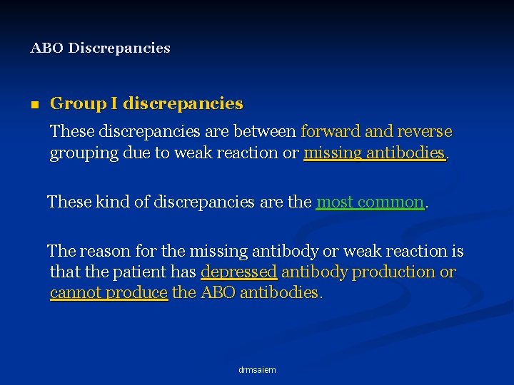 ABO Discrepancies n Group I discrepancies These discrepancies are between forward and reverse grouping