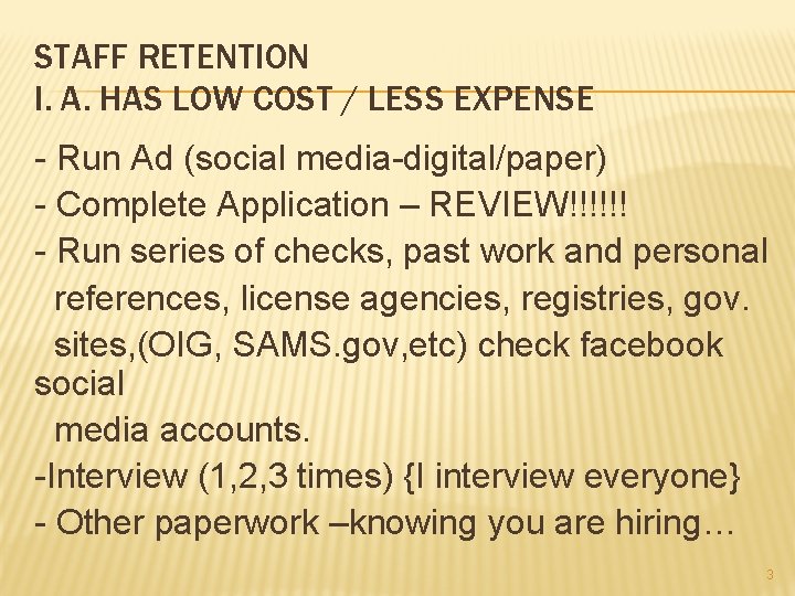 STAFF RETENTION I. A. HAS LOW COST / LESS EXPENSE - Run Ad (social