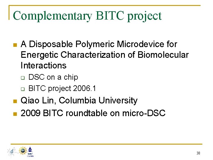 Complementary BITC project n A Disposable Polymeric Microdevice for Energetic Characterization of Biomolecular Interactions