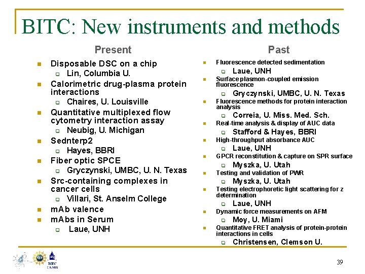 BITC: New instruments and methods Present n Disposable DSC on a chip q n